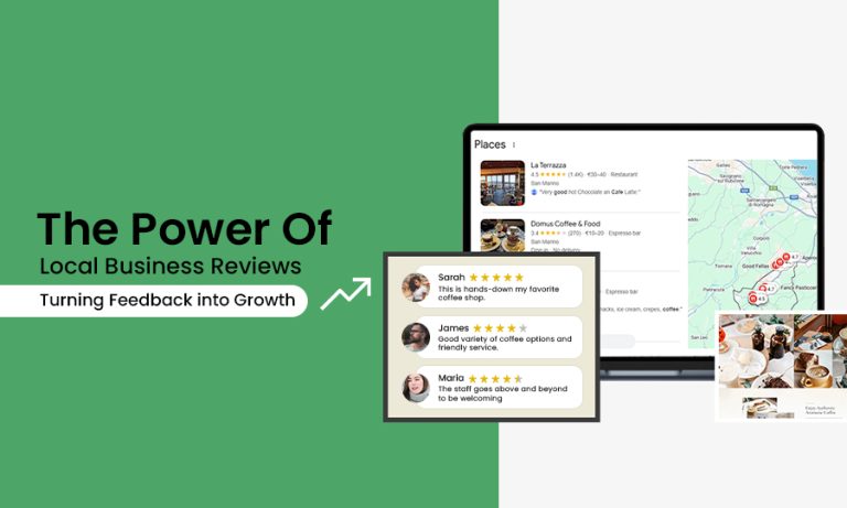 The Power of Local Business Reviews: Turning Feedback into Growth