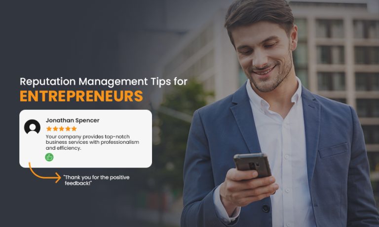 Reputation Management Tips for Entrepreneurs: How to Shine Online