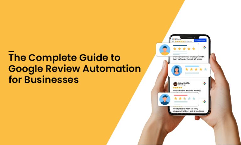 Guide to Google Review Automation for Businesses