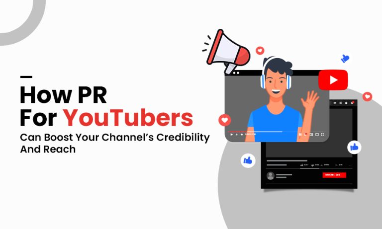 How-PR-for-YouTubers-Can-Boost-Your-Channels-Credibility-and-Reach
